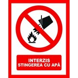 Placuta interzis stingerea cu apa
